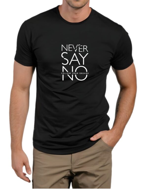 Never say no hollow your dreams : Premium T-Shirt
